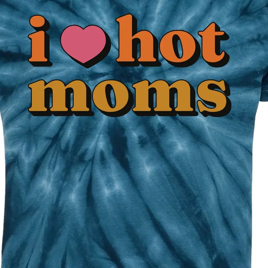 I Love Hot Moms Retro Kids Tie-Dye T-Shirt