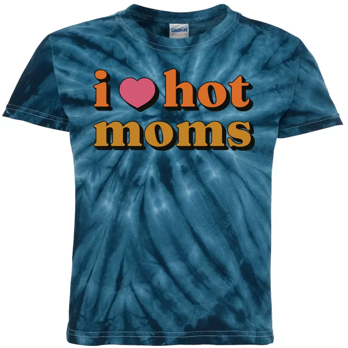 I Love Hot Moms Retro Kids Tie-Dye T-Shirt