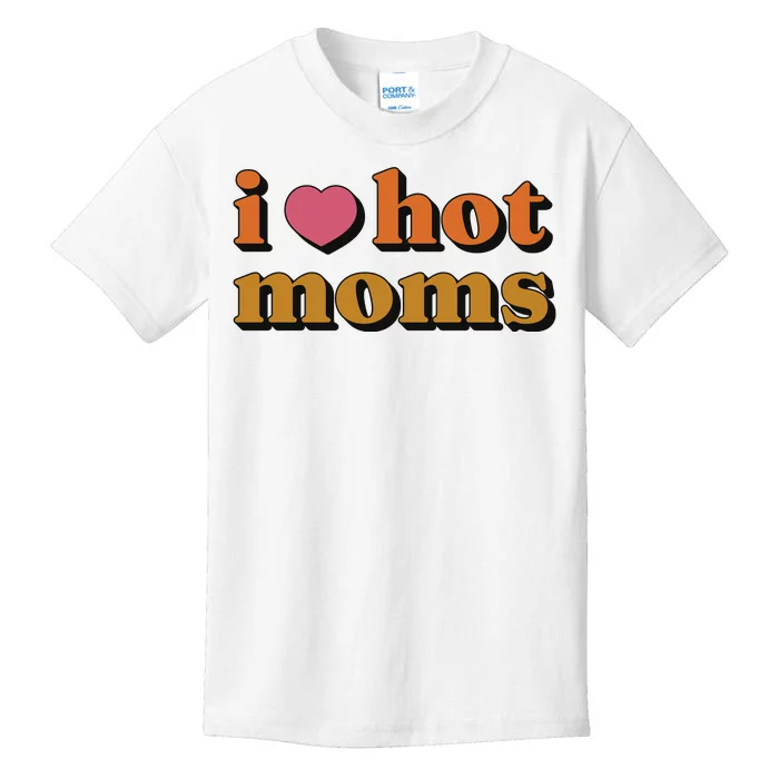 I Love Hot Moms Retro Kids T-Shirt