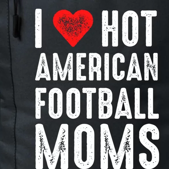 I Love Hot American Football Moms Gift Daily Commute Backpack