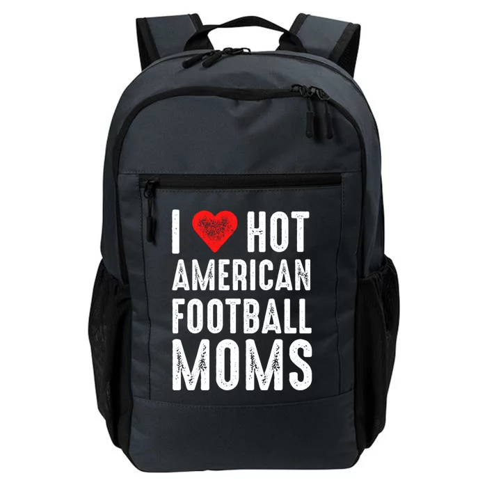 I Love Hot American Football Moms Gift Daily Commute Backpack