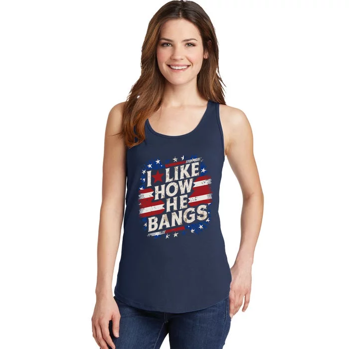 I Like How He Bang Fireworks 4th Of July Funny Couples Ladies Essential Tank