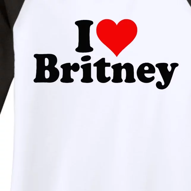 I Love Heart B.R.I.T.N.E.Y Women's Tri-Blend 3/4-Sleeve Raglan Shirt