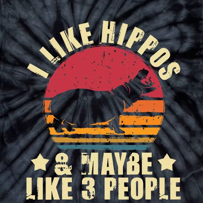 I Like Hippos & Maybe Like 3 People Zookeeper Hippopotamus Tie-Dye T-Shirt