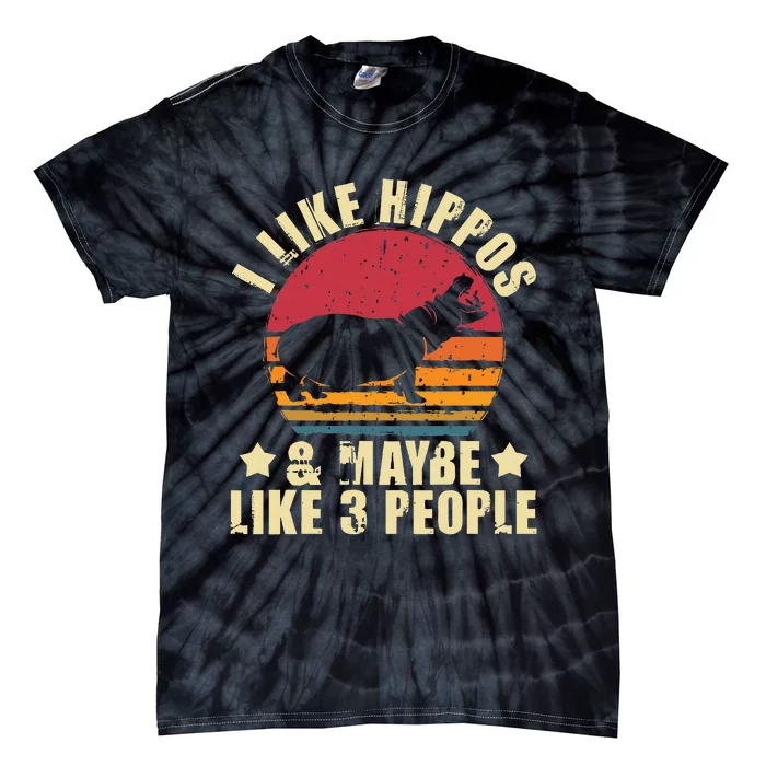 I Like Hippos & Maybe Like 3 People Zookeeper Hippopotamus Tie-Dye T-Shirt