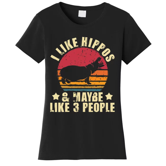 I Like Hippos & Maybe Like 3 People Zookeeper Hippopotamus Women's T-Shirt