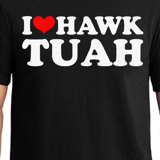 I Love Hawk Tuah Pajama Set