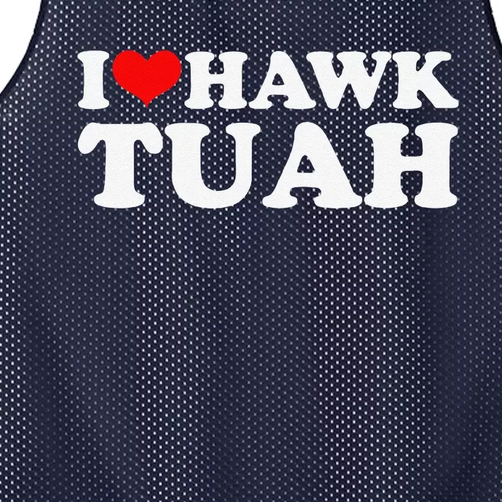 I Love Hawk Tuah Mesh Reversible Basketball Jersey Tank