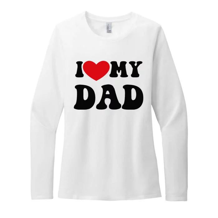 i love heart my dad funny quote father's day Womens CVC Long Sleeve Shirt