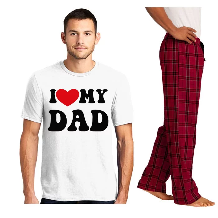 i love heart my dad funny quote father's day Pajama Set