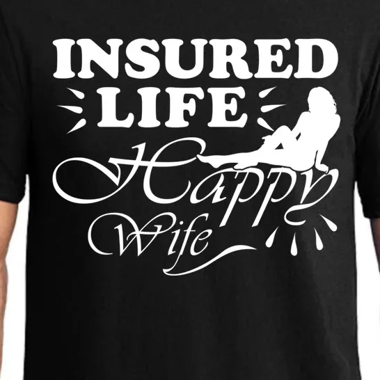 Insured Life Happy Wife Gift Insurance Agent Gift Pajama Set