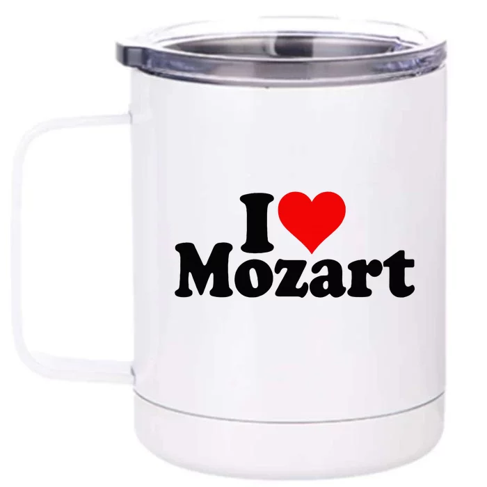 I Love Heart Mozart Front & Back 12oz Stainless Steel Tumbler Cup