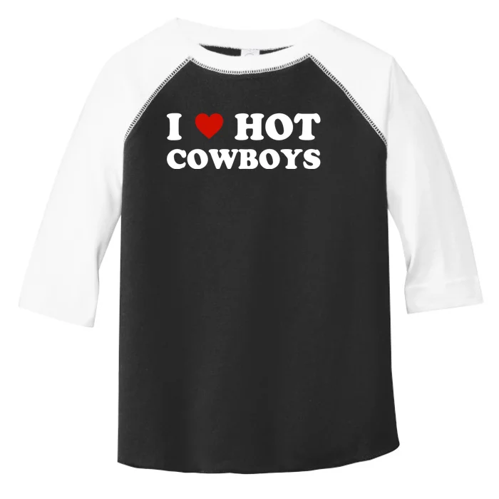 I Love Hot Cowboys, I Heart Hot Cowboys Lover Toddler Fine Jersey T-Shirt