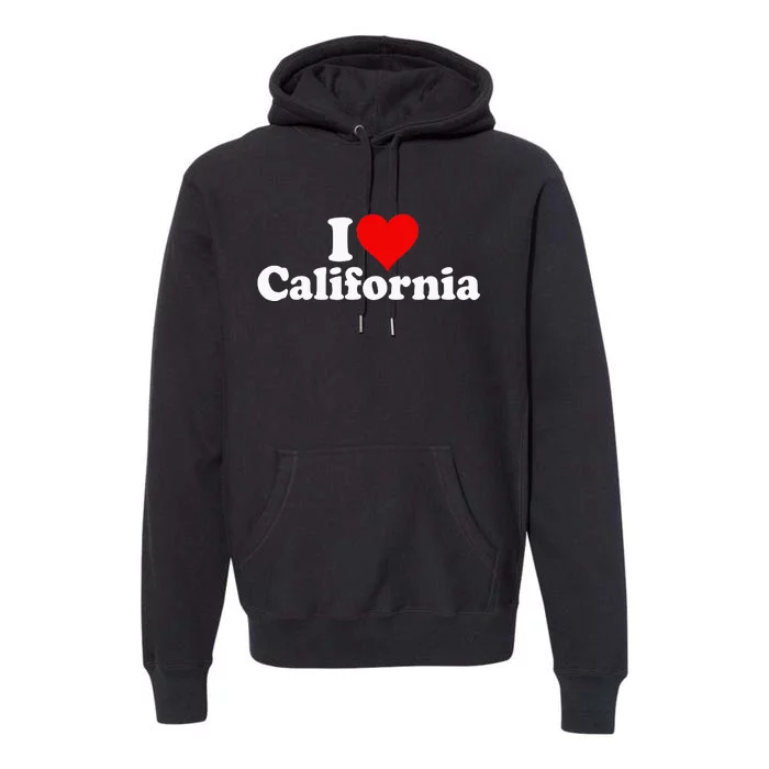 I LOVE HEART CALIFORNIA CALI STATE Premium Hoodie