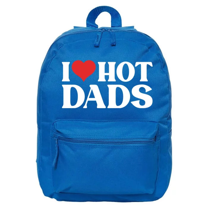 I Love Hot Dads Gift 16 in Basic Backpack