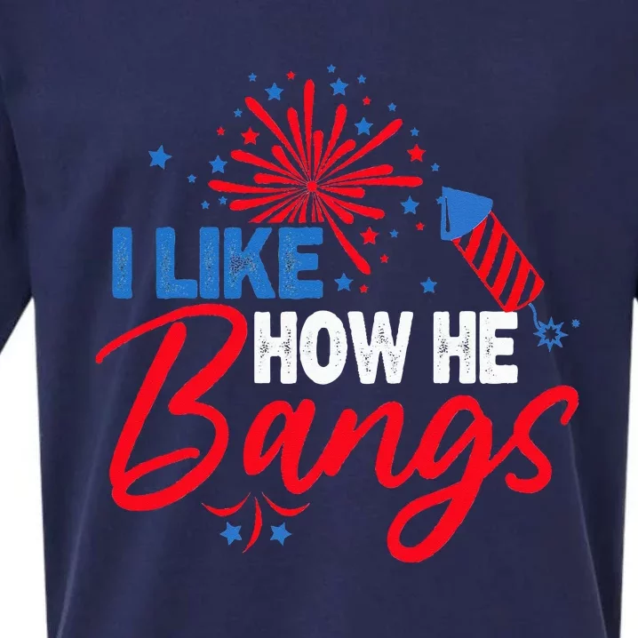 I Like How He Bangs I Like How She Explodes Couple July 4th (1) Sueded Cloud Jersey T-Shirt