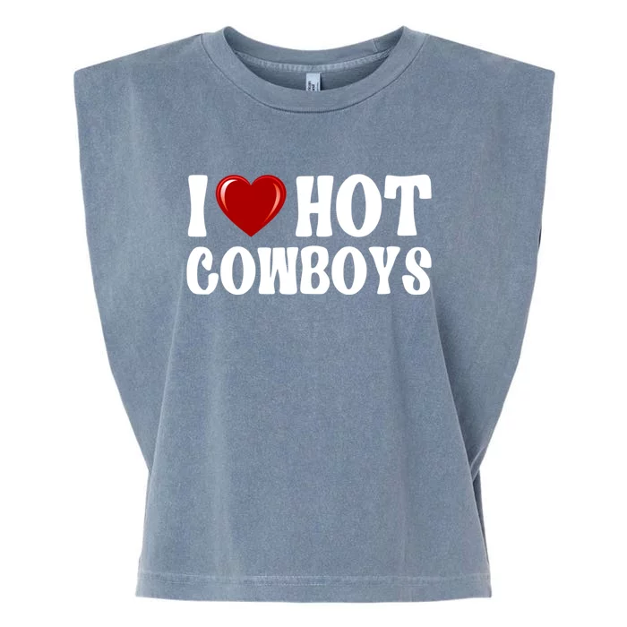 I Love Hot Cowboys, I Heart Hot Cowboys Lover Garment-Dyed Women's Muscle Tee