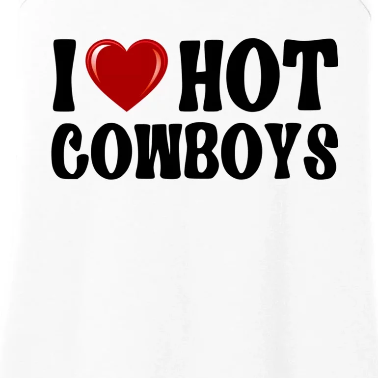 I Love Hot Cowboys, I Heart Hot Cowboys Lover Ladies Essential Tank