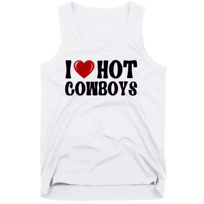 I Love Hot Cowboys, I Heart Hot Cowboys Lover Tank Top