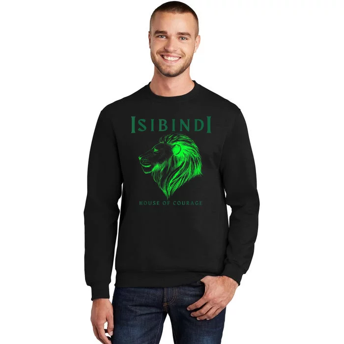 Isibindi Lion House Of Courage School Spirit Day Attire Tall Sweatshirt