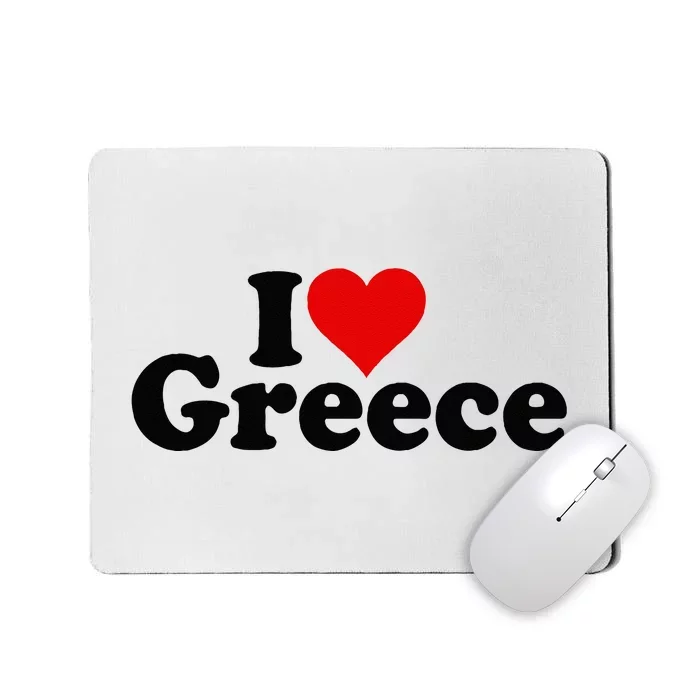 I LOVE HEART GREECE Mousepad