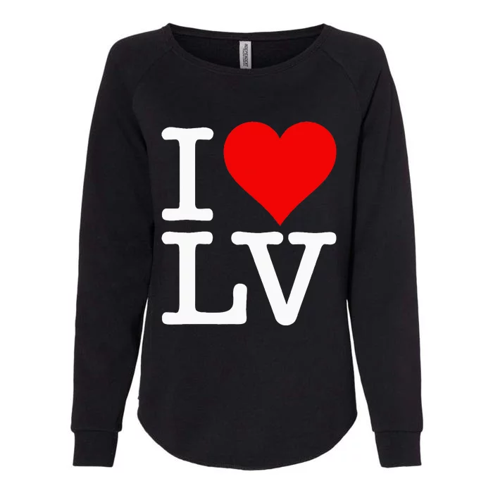 I Love Heart Las Vegas Nevada Lv Womens California Wash Sweatshirt