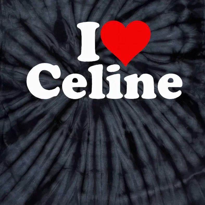 I Love Heart C.E.L.I.N.E Tie-Dye T-Shirt