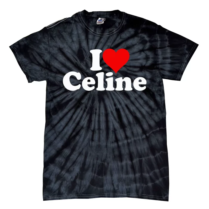 I Love Heart C.E.L.I.N.E Tie-Dye T-Shirt