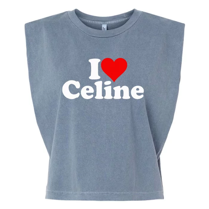 I Love Heart C.E.L.I.N.E Garment-Dyed Women's Muscle Tee