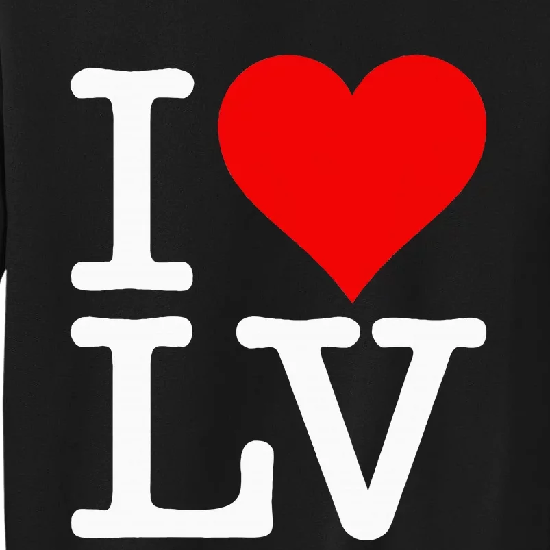 I Love Heart Las Vegas Nevada Lv Sweatshirt