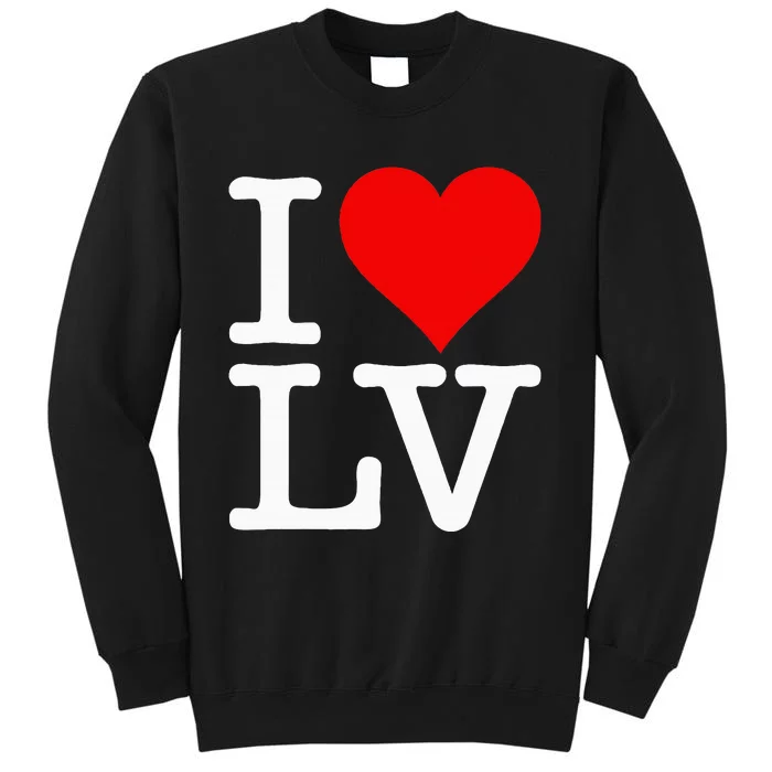 I Love Heart Las Vegas Nevada Lv Sweatshirt