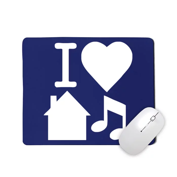 I Love House Music DJ Mousepad