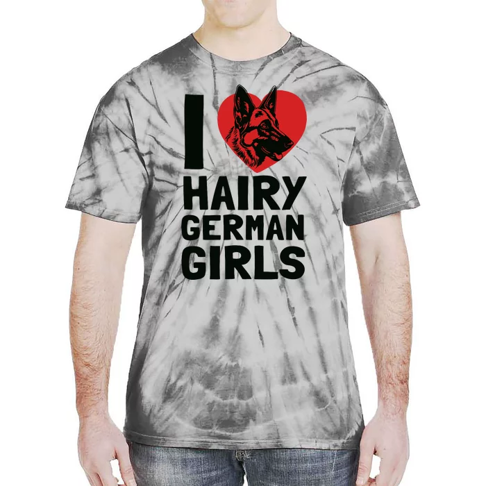 I Love Hairy German German Shepherd Edition Tie-Dye T-Shirt