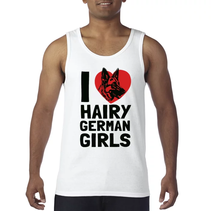 I Love Hairy German German Shepherd Edition Tank Top