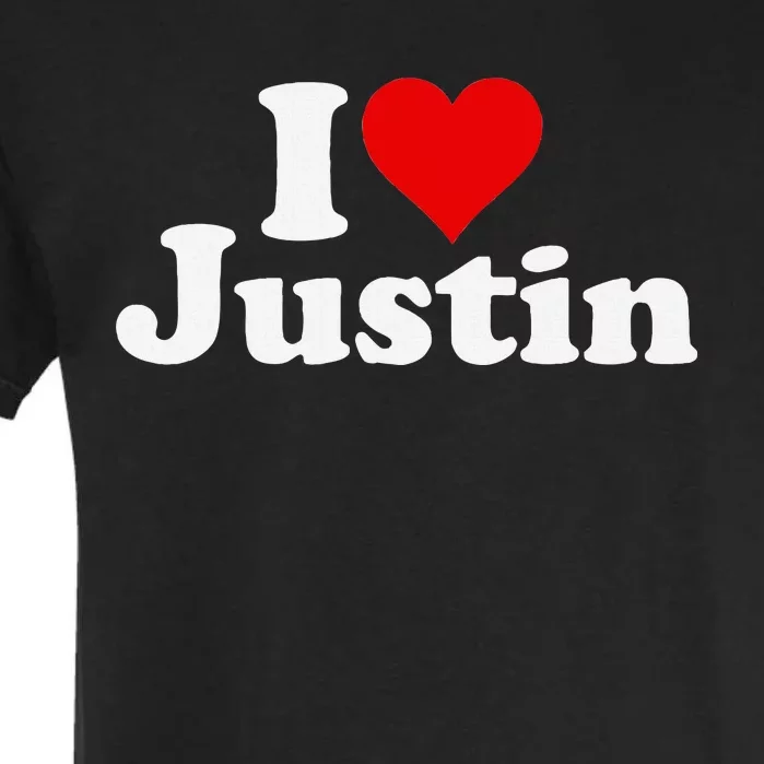 I Love Heart Justin Garment-Dyed Heavyweight T-Shirt