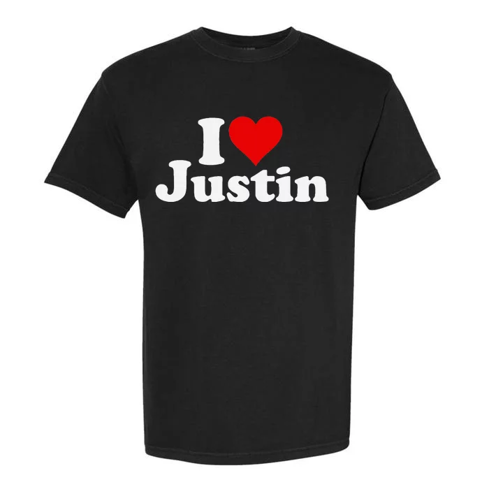 I Love Heart Justin Garment-Dyed Heavyweight T-Shirt