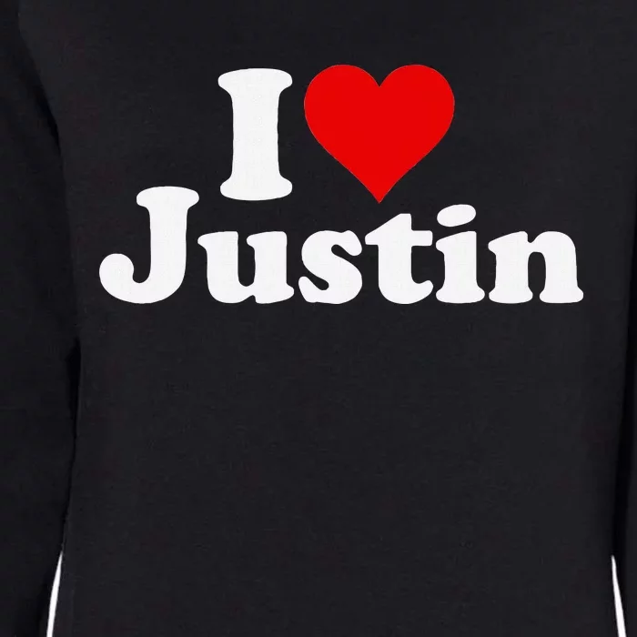 I Love Heart Justin Womens California Wash Sweatshirt