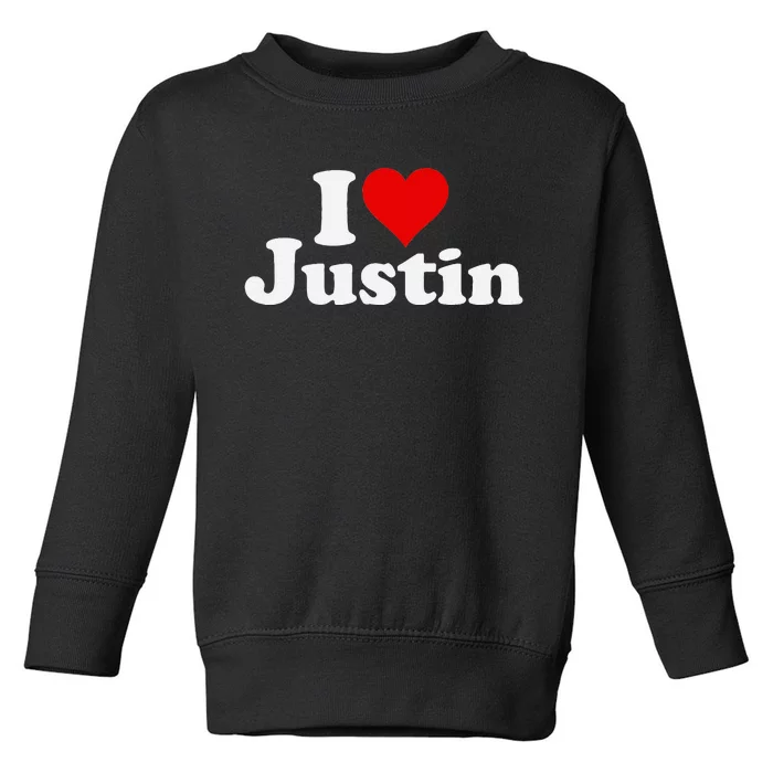 I Love Heart Justin Toddler Sweatshirt