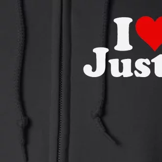 I Love Heart Justin Full Zip Hoodie