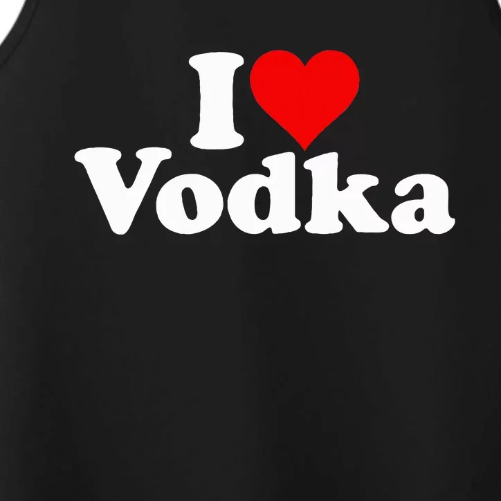 I Love Heart Vodka Performance Tank