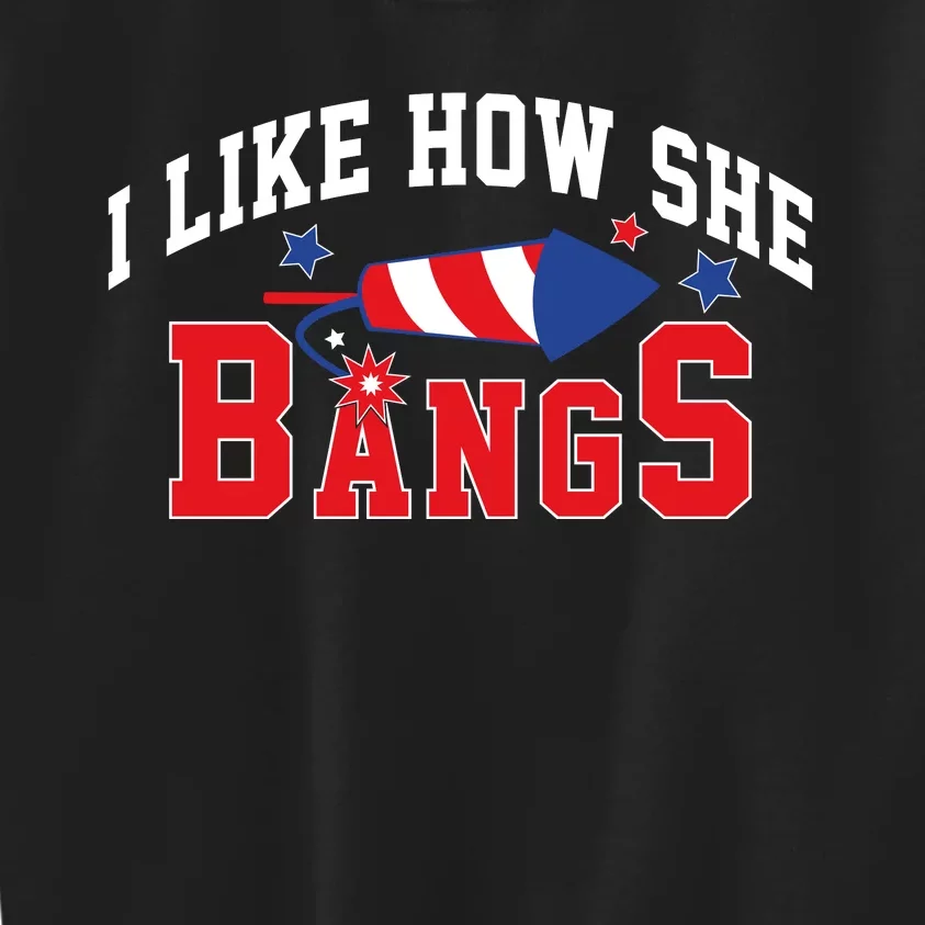 I Like How She Bangs Funny Fireworks Lover Matching Team Couple 4th Of July Patr Kids Sweatshirt