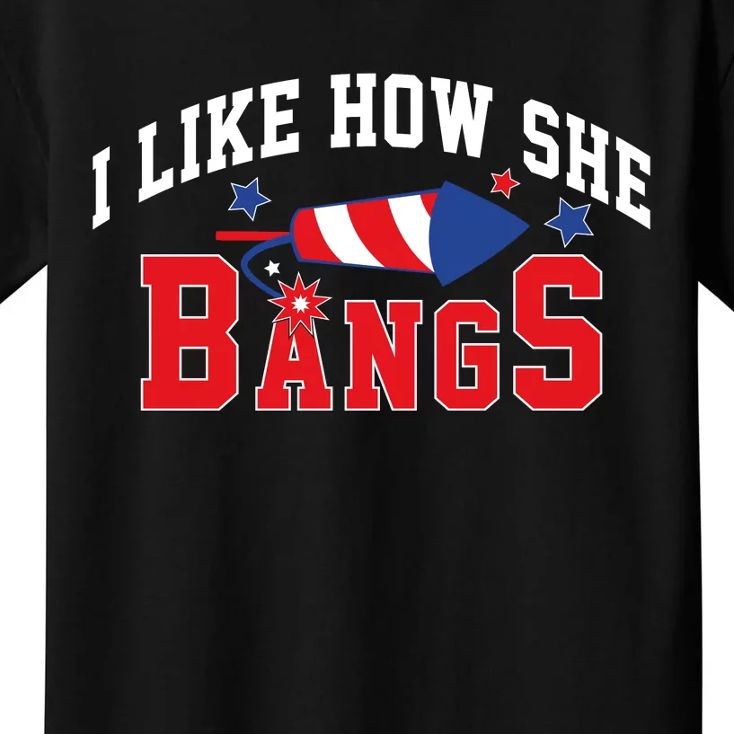 I Like How She Bangs Funny Fireworks Lover Matching Team Couple 4th Of July Patr Kids T-Shirt