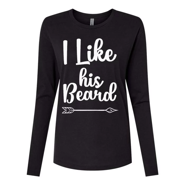 I Like His Beard Funny Compliment Matching Couples Womens Cotton Relaxed Long Sleeve T-Shirt