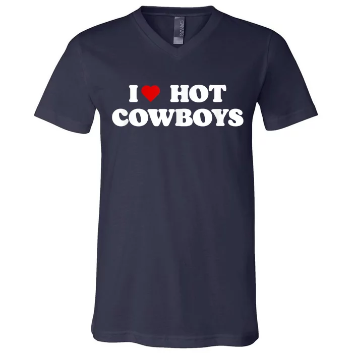 I Love Hot Cowboys I Heart Cowboys Funny Country Western V-Neck T-Shirt