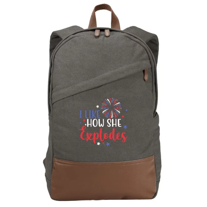 I Like How She Explodes 4th Of July Funny Cotton Canvas Backpack