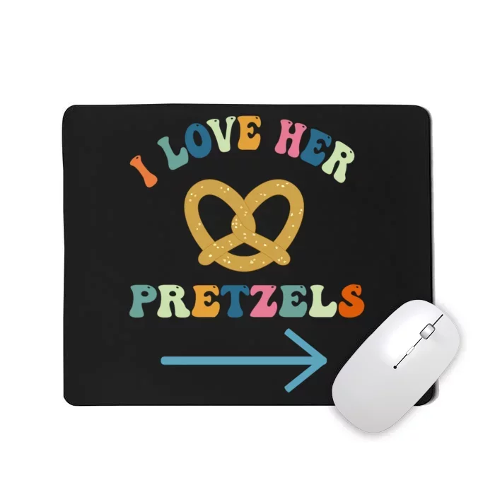 I Love Her Pretzels Matching Couple Oktoberfest Boyfriend Mousepad