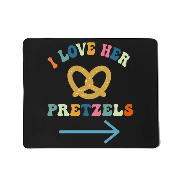 I Love Her Pretzels Matching Couple Oktoberfest Boyfriend Mousepad