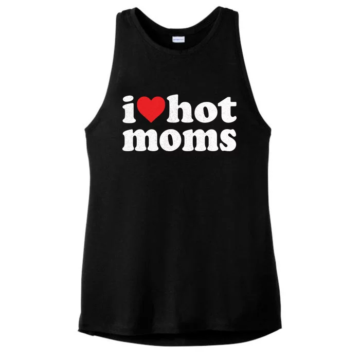 I Love Hot Moms Distressed Retro Vintage Design Gift Ladies Tri-Blend Wicking Tank