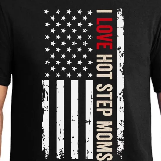 I Love Hot Step Moms Usa Flag Gift Pajama Set