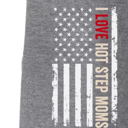 I Love Hot Step Moms Usa Flag Gift Doggie 3-End Fleece Hoodie